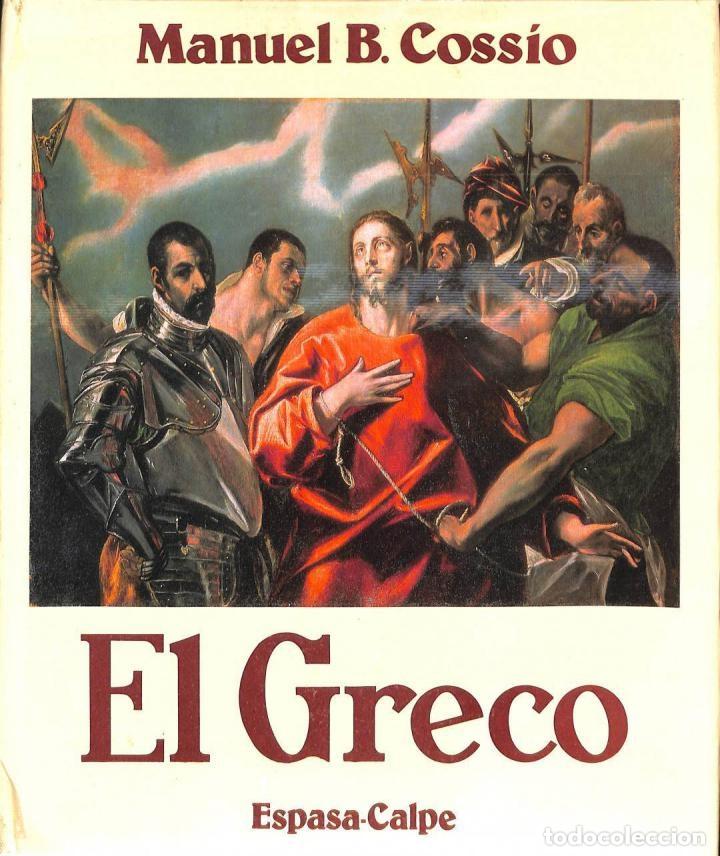 Libros de segunda mano: EL GRECO - MANUEL B. COSSIO - ESPASA - CALPE - 1980 - Foto 1
