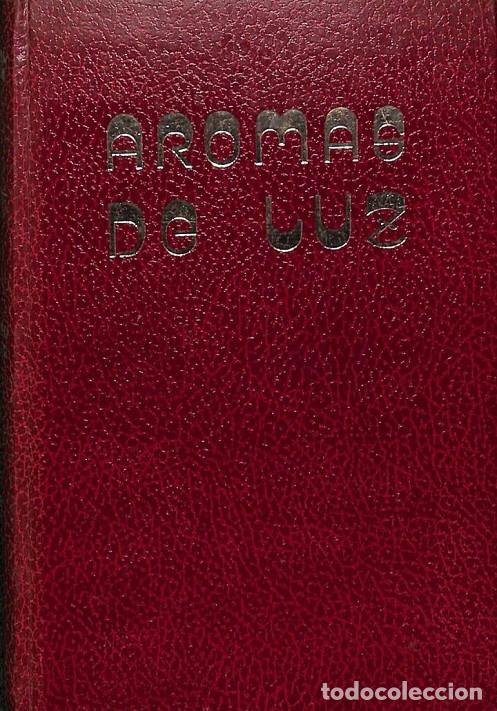 Libros de segunda mano: EL ROMANTICISMO CONTEMPORANEO - AROMAS DE LUZ - CRISOL DAMOS - 1976