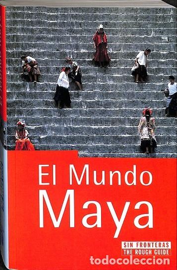 Libros de segunda mano: EL MUNDO MAYA - V.V.A - EDICIONES B - 2001 - Foto 1