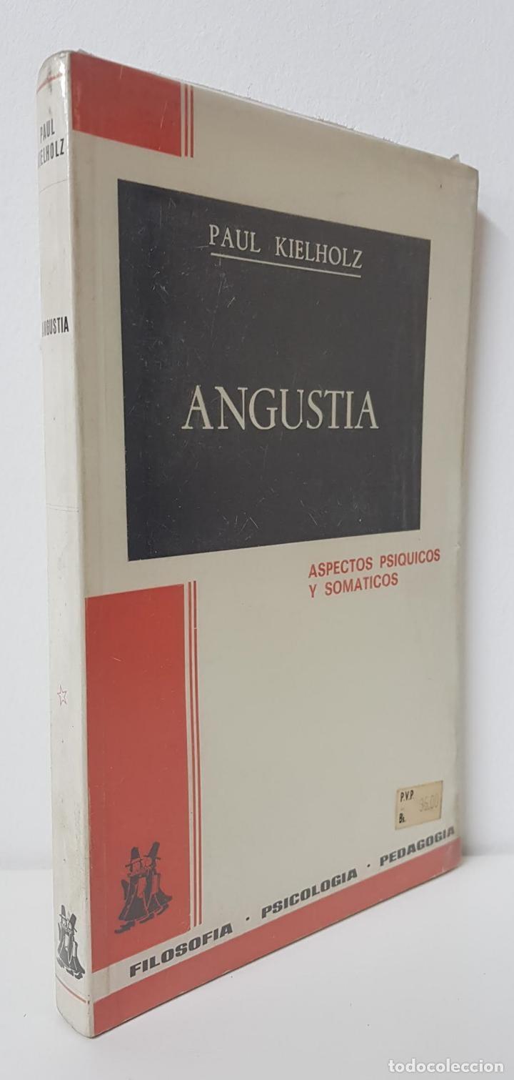 Libros de segunda mano: ANGUSTIA (PRECINTADO) - PAUL KIELHOLZ - EDICIONES MORATA - Foto 1