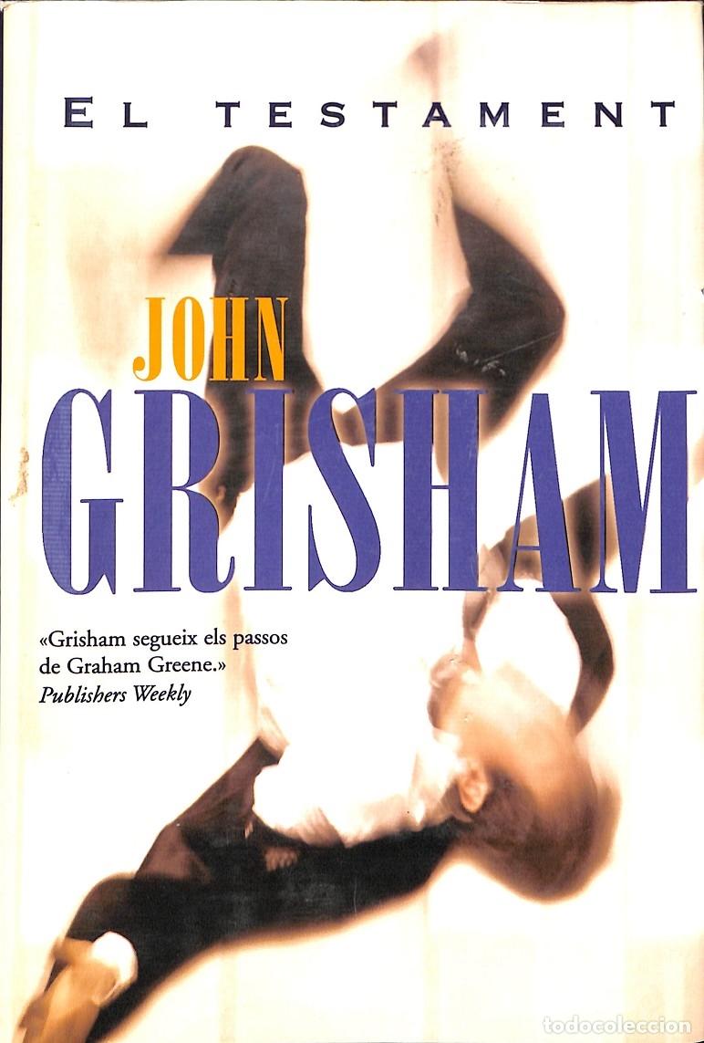 Libros de segunda mano: EL TESTAMENT - JOHN GRISHAM - EDICIONES B - 2001 - LA TRAMA - Foto 1