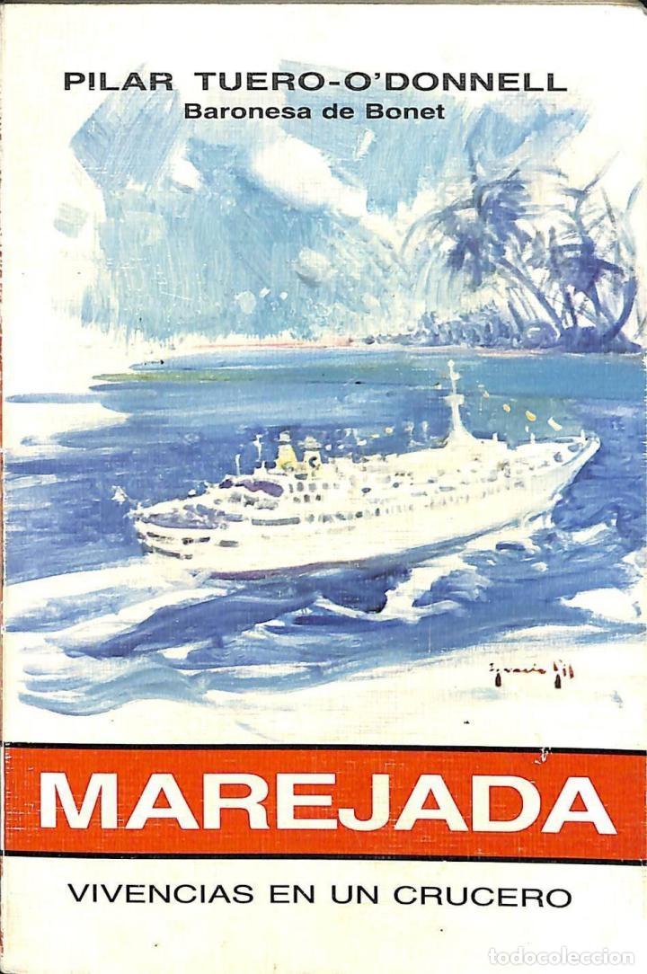 Second hand books: MAREJADA VIVENCIAS EN UN CRUCERO - PILAR TUERO O'DONNELL - 1987