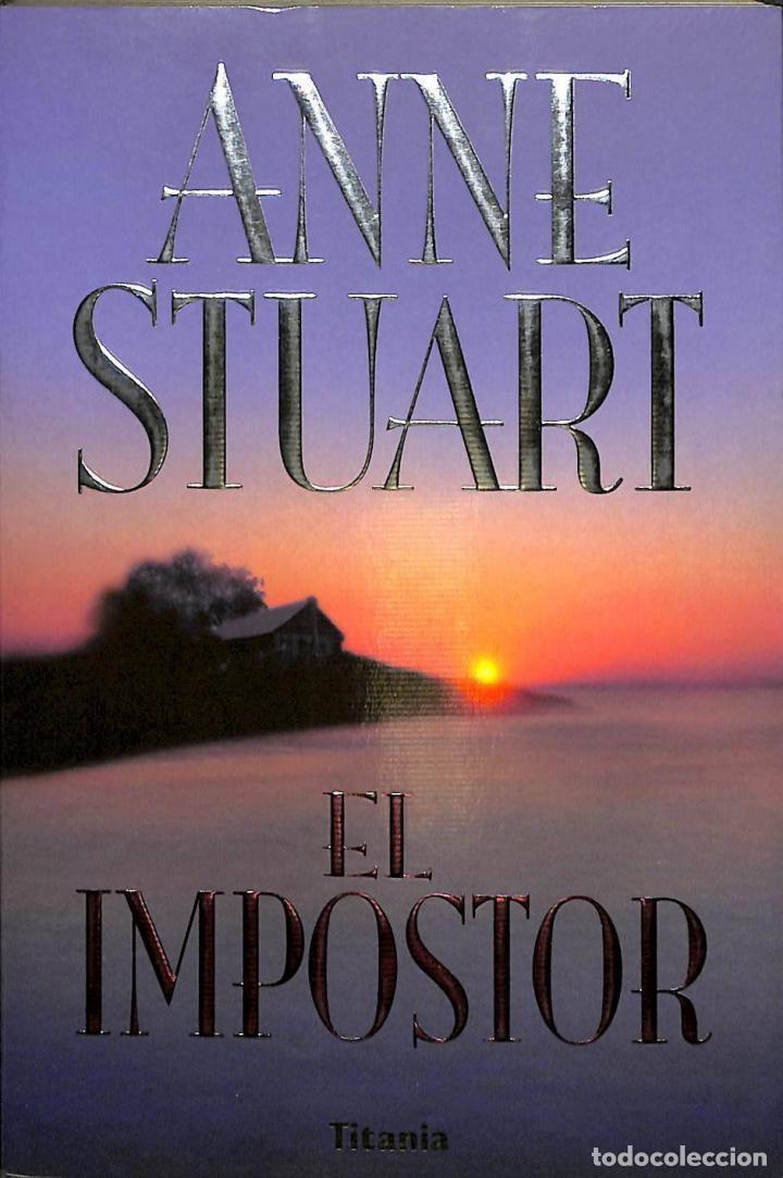 Libros de segunda mano: EL IMPOSTOR - ANNE STUART - Titania - 2002 - Foto 1