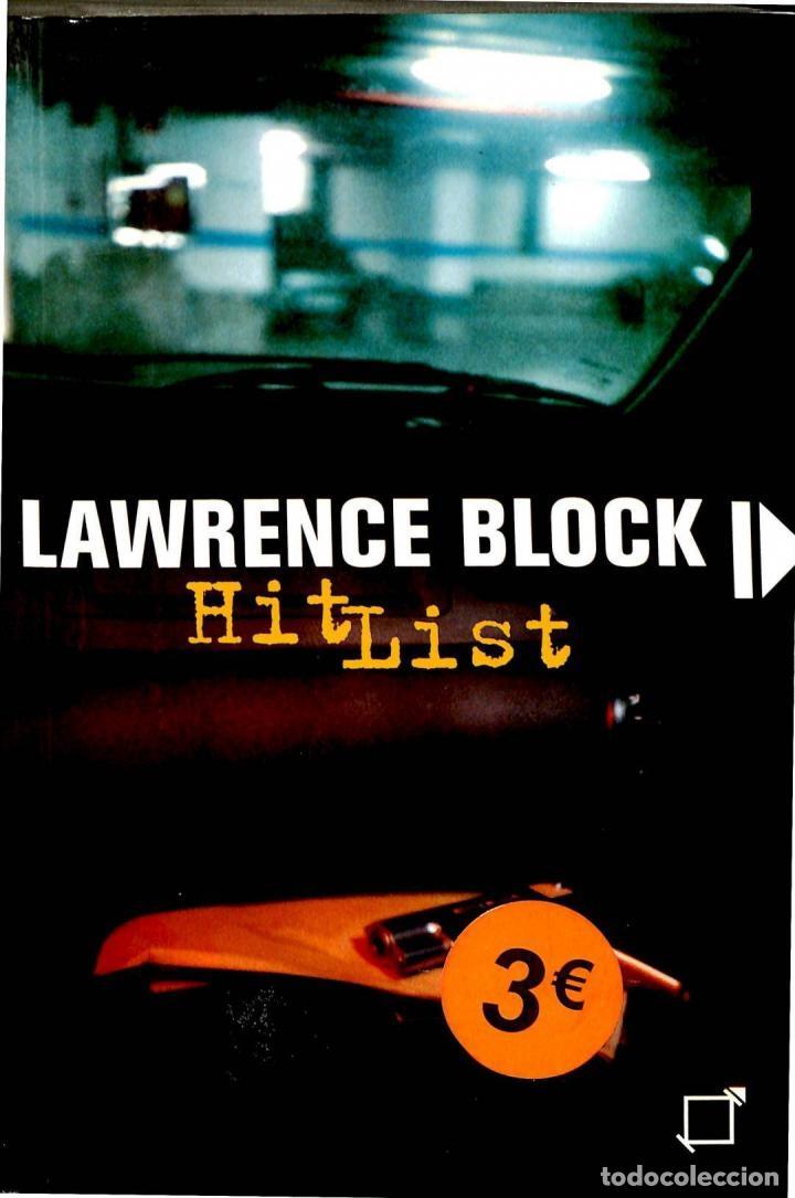 Libros de segunda mano: HIT LIST - LAWRENCE BLOCK - DIAGONAL - 2002 - GIMLET - Foto 1