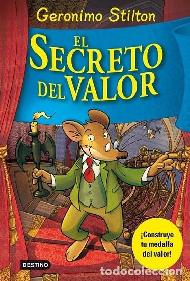 Libros de segunda mano: GERONIMO STILTON - EL SECRETO DEL VALOR - Stilton, Geronimo - Ed. Planeta - 2012 - Foto 1
