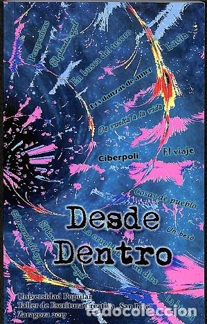 Libros de segunda mano: DESDE DENTRO - V.V.A - ZARAGOZA 2017 - Foto 1