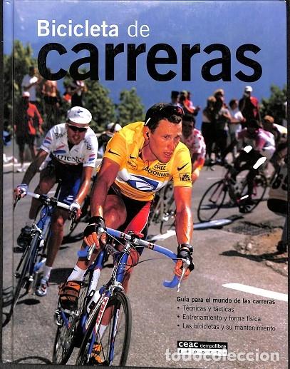 Libros de segunda mano: BICICLETA DE CARRERAS - V.V.A - DEL CORRAL - 2004 - Foto 1