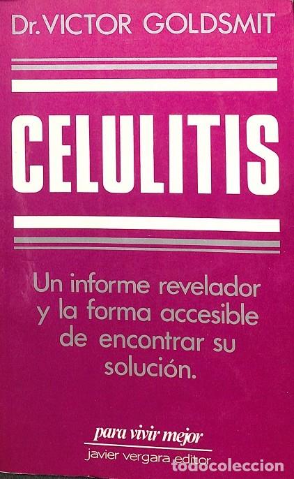 Libros de segunda mano: CELULITIS - DR. VICTOR GOLDSMIT - Javier Vergara - 1988 - Foto 1