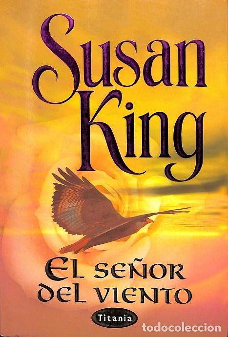 Libros de segunda mano: EL SE&Ntilde;OR DEL VIENTO - SUSAN KING - Ediciones Urano - 1999 - Foto 1