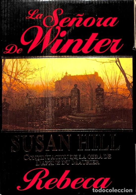 Libros de segunda mano: LA SE&Ntilde;ORA DE WINTER - REBECA - HILL, SUSAN - EDICIONES B - &Eacute;XITO INTERNACIONAL - Foto 1