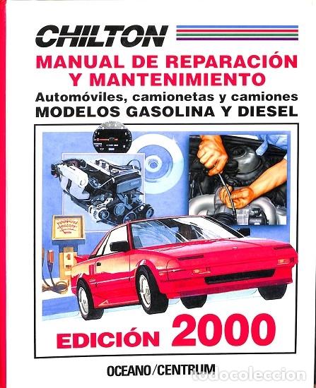 Libri di seconda mano: CHIILTON - MANUAL REPARACI&Oacute;N MANTENIMIENTO - AUTORES VARIOS - OCEANO / CENTRUM - 1999