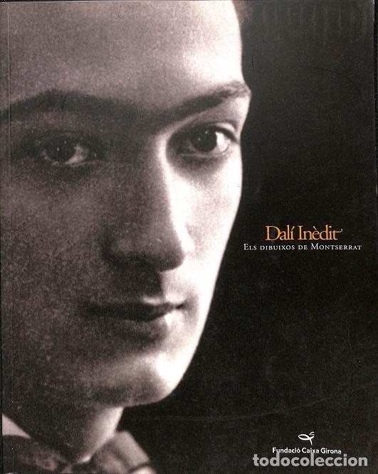 Libros de segunda mano: DAL&Iacute; IN&Egrave;DIT - JORDI FALG&Agrave;S - FUNDACI&Oacute; CAIXA GIRONA - 2007 - Foto 1