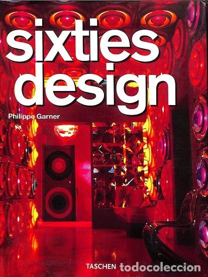 Libros de segunda mano: SIXTIES DESIGN - Philippe Garner - TASCHEN - 2003 - Foto 1