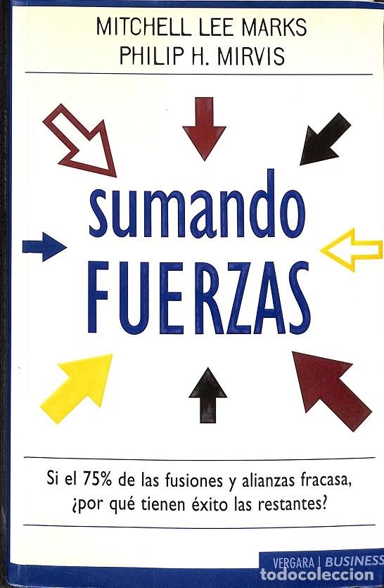 Libros de segunda mano: SUMANDO FUERZAS - MITCHELL LEE MARKS - EDICIONES B - 2002 - Foto 1