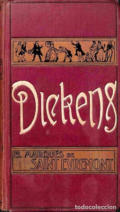 Libros de segunda mano: EL MARQU&Eacute;S DE SAINT EVREMONT, TOMO I - C. DICKENS - EDUARDO DOMENECH - Foto 1