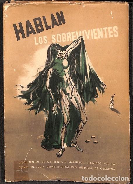 Livres d'occasion: HABLAN LOS SOBREVIVIENTES - DOCUMENTOS CR&Iacute;MENES Y MARTIRIOS - MENDER MIERAN LASER - IWO BUENOS AIRES
