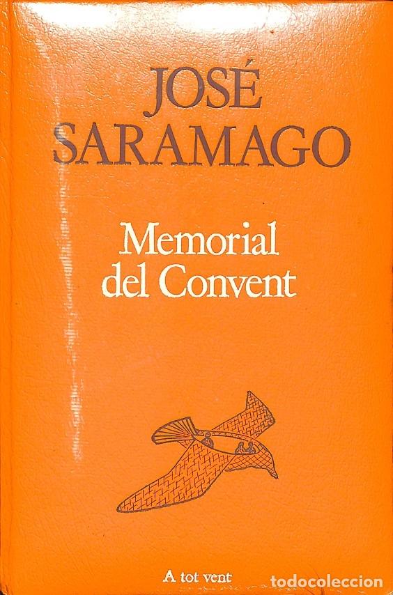 Libros de segunda mano: MEMORIAL DEL CONVENT - JOS&Eacute; SARAMAGO - PROA - A TOT VENT 267 - Foto 1