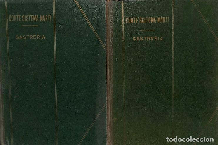 Livres d'occasion: CORTE SISTEMA MART&Iacute; SASTER&Iacute;A 1962-1964 2 VOL - EDICIONES MART&Iacute; - 1963, 8&ordf; ed.