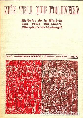 Livres d'occasion: M&Eacute;S VELL QUE L'OLIVERA - FRANCESC MAR&Ccedil;&Eacute; - ATENEU CULTURA POPULAR L'HOSPITALET - 1987