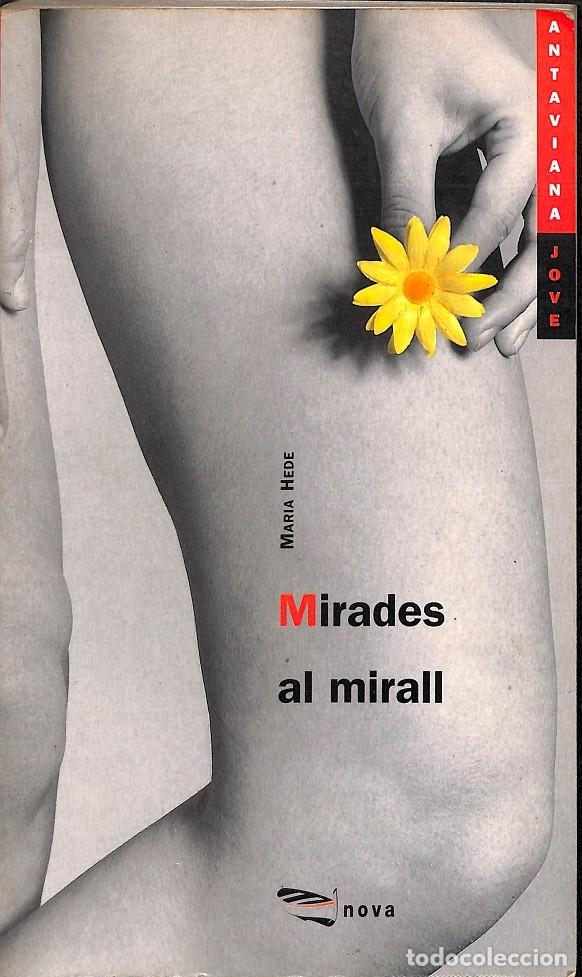 Libros de segunda mano: MIRADES AL MIRALL - Sin especificar - BARCANOVA - 2004 - Foto 1