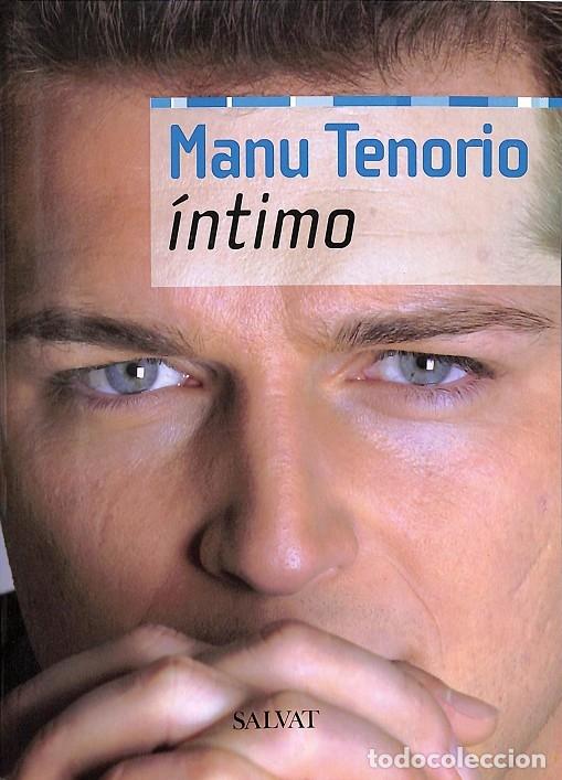 Libros de segunda mano: MANU TENORIO &Iacute;NTIMO - V.V.A - SALVAT EDITORES - 2002 - Foto 1