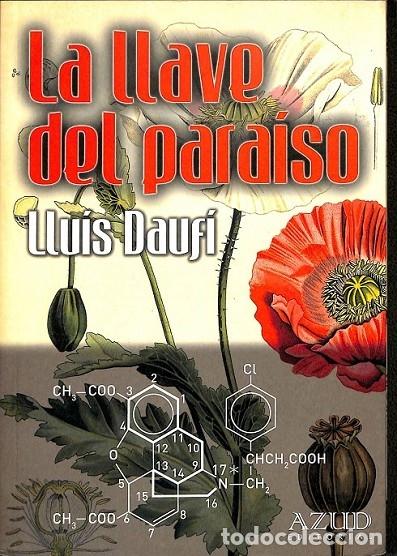 Libros de segunda mano: LA LLAVE DEL PARA&Iacute;SO - DAUF&Iacute;, LLU&Iacute;S - AZUD - 2005 - Foto 1