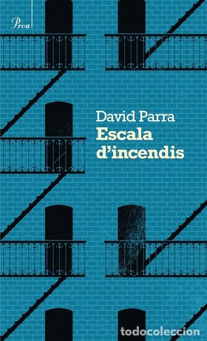 Libros de segunda mano: ESCALA DINCENDIS - PARRA GUARCH, DAVID - PROA - 2011 - A TOT VENT-BETA - Foto 1