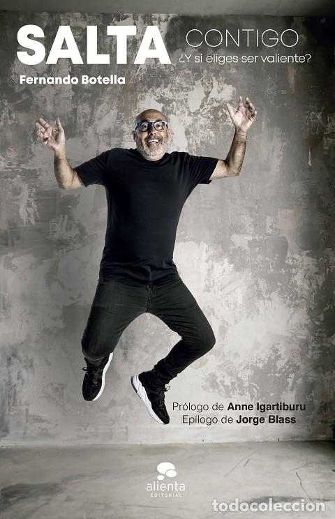 Libros de segunda mano: SALTA CONTIGO - BOTELLA, FERNANDO - HARPERCOLLINS - 2022 - ALIENTA - Foto 1