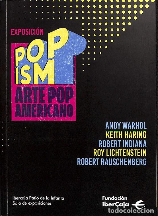 Libros de segunda mano: EXPOSICION POP ISM - V.V.A - EDITORES VARIOS - 2019 - Foto 1