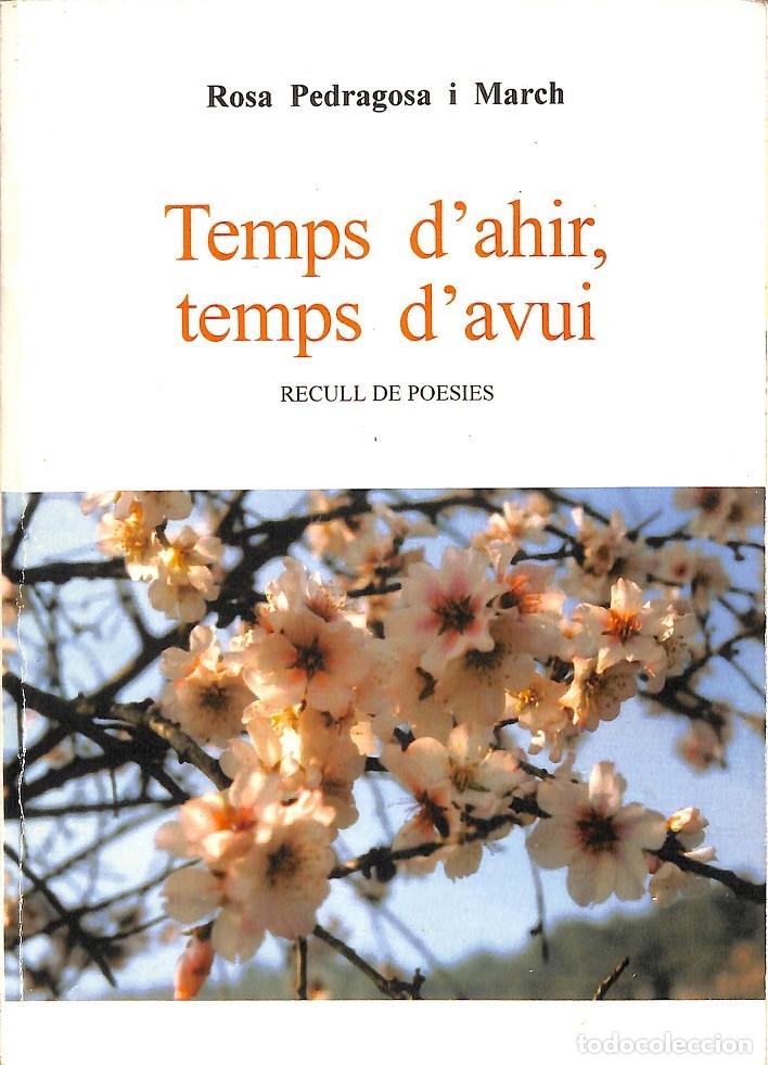 Libros de segunda mano: TEMPS D&acute;AHIR, TEMPS D&acute;AVUI - V.V.A - EDITORES VARIOS - 2005 - Foto 1