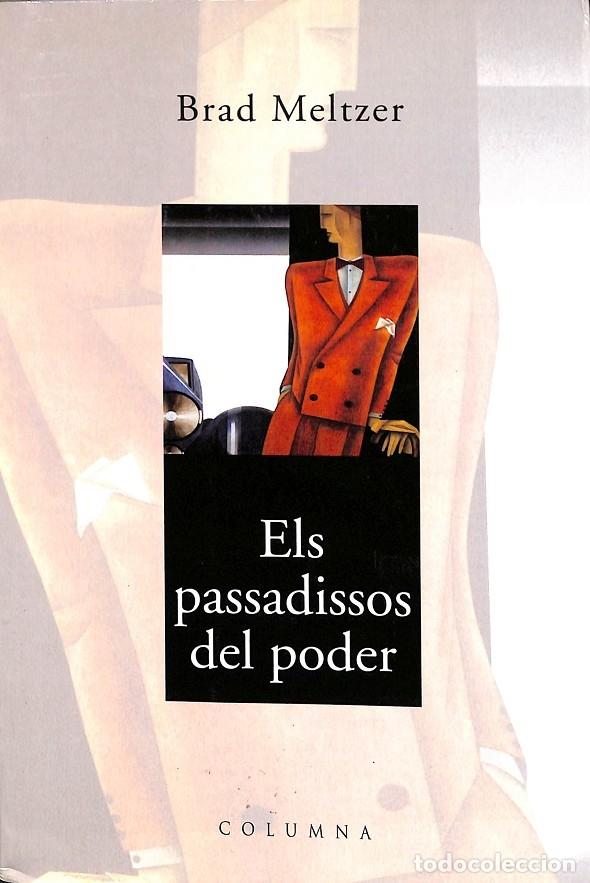 Second hand books: ELS PASSADISSOS DEL PODER - CUSS&Agrave; BALAGUER, JORDI/MELTZER, BRAD - COLUMNA - 2001