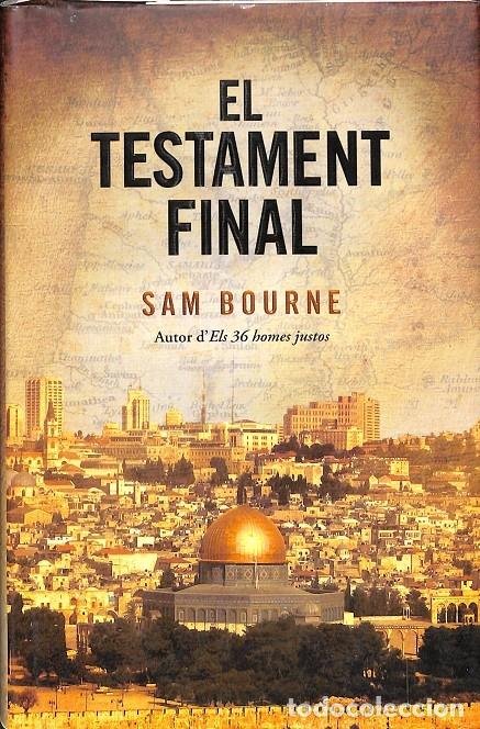 Libros de segunda mano: EL TESTAMENT FINAL - BOURNE,SAM - PLAZA Y JANES - NARRATIVA - 2009 - Foto 1