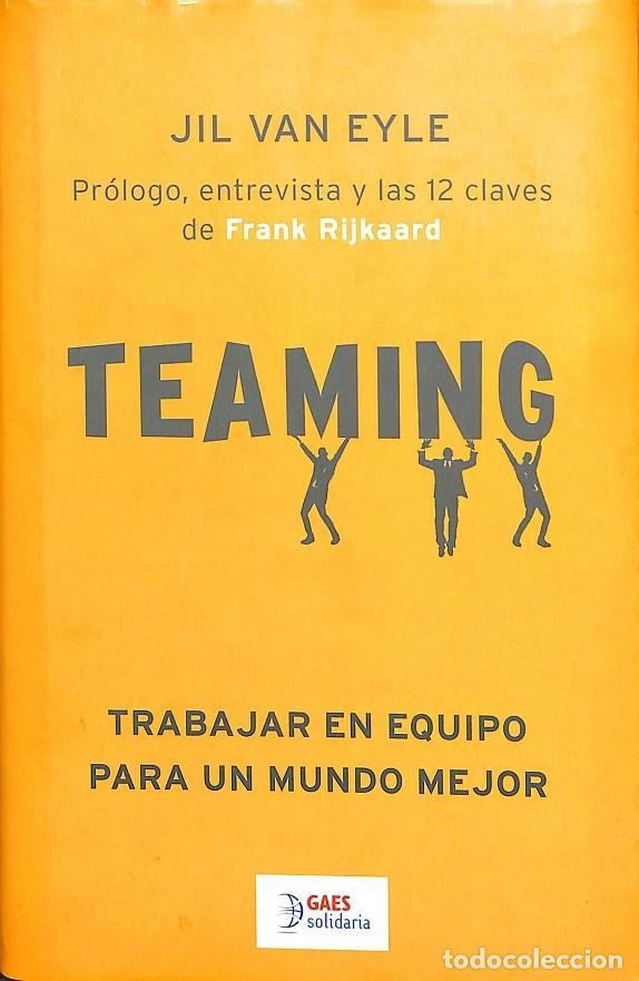 Libros de segunda mano: TEAMING - JIL VAN EYLE - MOLINO - 2008 - Foto 1