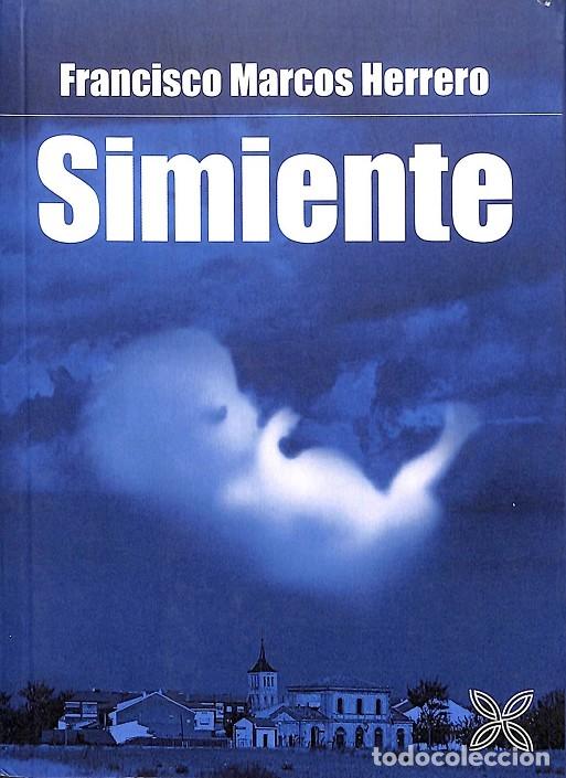 Libros de segunda mano: SIMIENTE - Marcos Herrero, Francisco - Ledoria - 2015 - Foto 1
