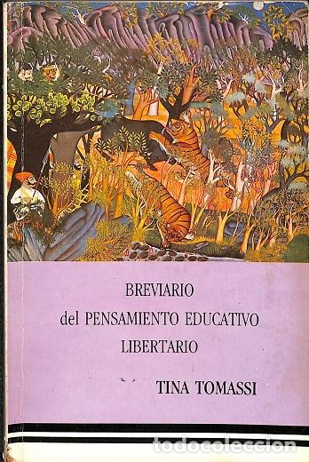 Gebrauchte B&uuml;cher: BREVIARIO DEL PENSAMIENTO EDUCATIVO LIBERTARIO - TINA TOMASSI - EDICIONES MADRE TIERRA - 1978