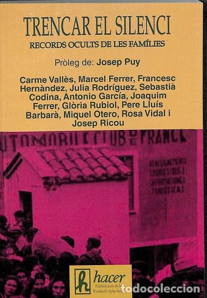 Gebrauchte B&uuml;cher: TRENCAR EL SILENCI - RECORDS OCULTS DE LES FAM&Iacute;LIES - VARIOS AUTORES - HACER - 2016