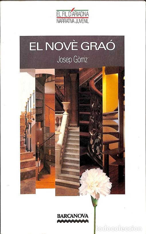 Libros de segunda mano: EL NOV&Eacute; GRA&Oacute; - JOSEP G&Ograve;RRIZ - BARCANOVA - 1993 - Foto 1