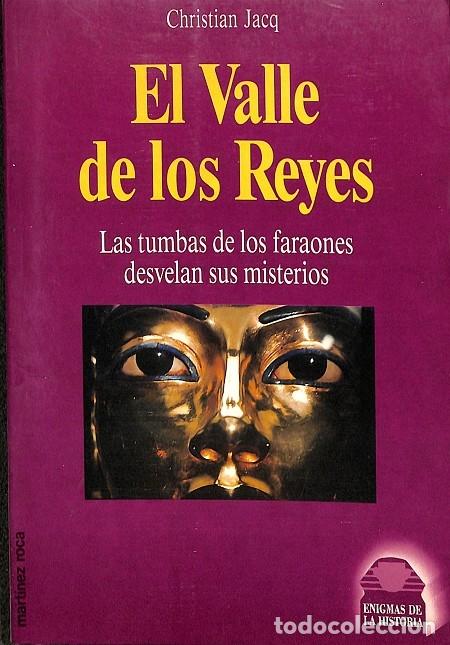 Libros de segunda mano: EL VALLE DE LOS REYES - CHRISTIAN JACQ - Mart&iacute;nez Roca - 1994 - Foto 1