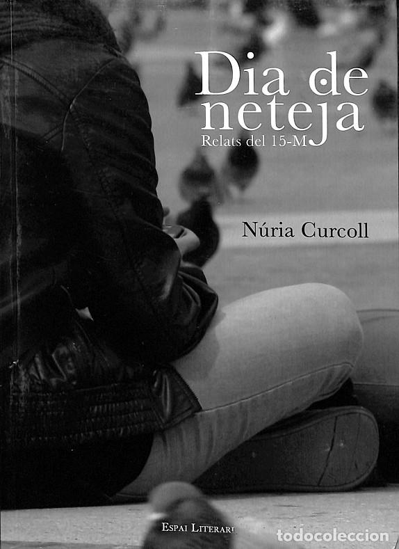 Libros de segunda mano: DIA DE NETEJA - N&uacute;ria Curcoll - C&iacute;rculo Rojo - 2014 - Foto 1