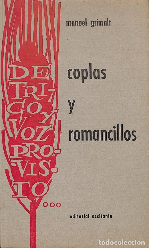Libros de segunda mano: COPLAS Y ROMANCILLOS - MANUEL GRIMALT - EDITORIAL OCCITANIA - 1966 - Foto 1
