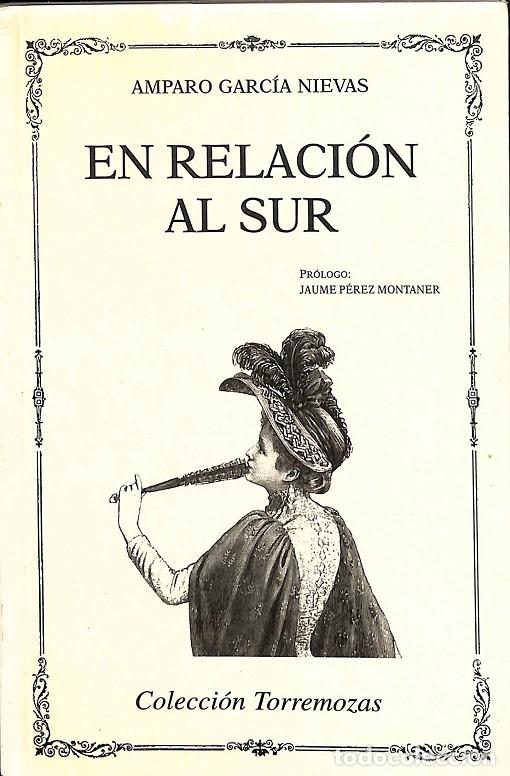 Gebrauchte B&uuml;cher: EN RELACI&Oacute;N AL SUR - AMPARO GARC&Iacute;A NIEVAS - TORREMOZAS - 1997