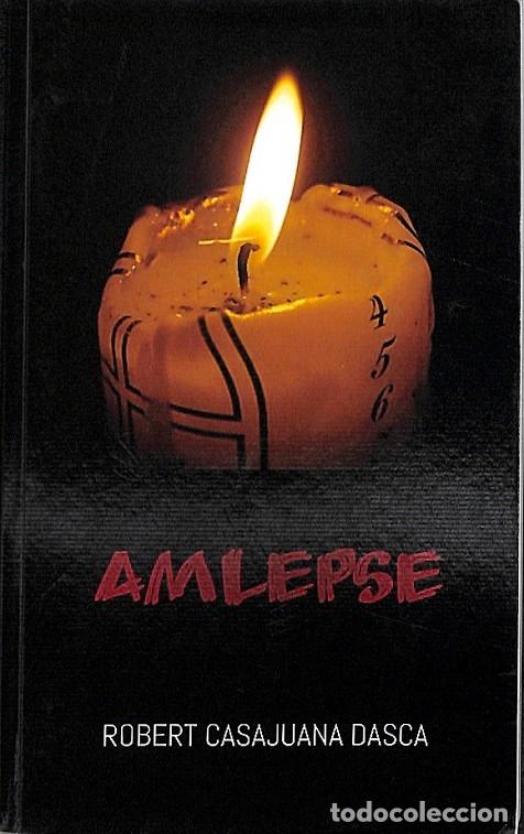 Libros de segunda mano: AMLEPSE - ROBERT CASAJUANA DASCA - EDITORES VARIOS - 2018 - Foto 1