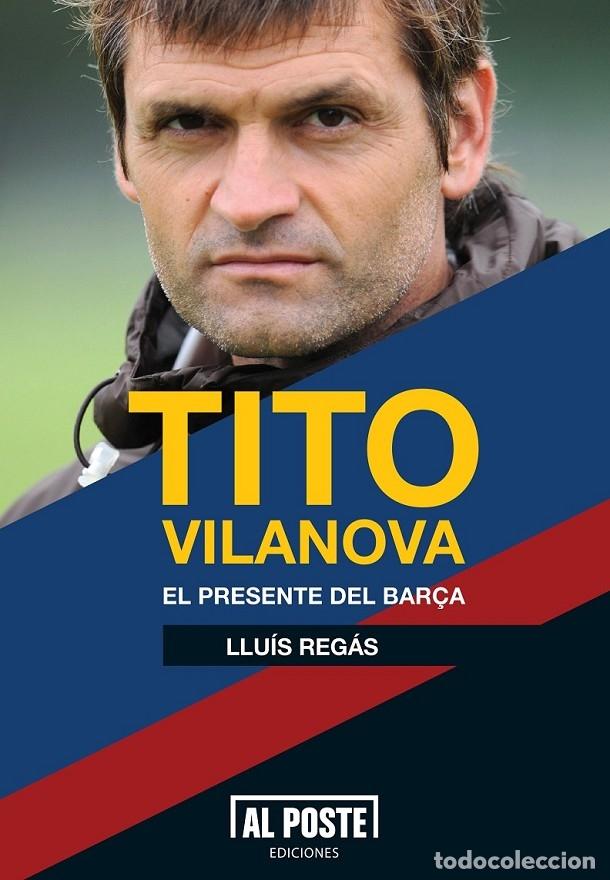 Libri di seconda mano: TITO VILANOVA - REG&Agrave;S ROCAMORA, LU&Iuml;S - AL POSTE - 2012 - 1&ordf; ed. - 2