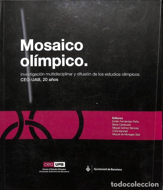 Gebrauchte B&uuml;cher: MOSAICO OL&Iacute;MPICO - FERN&Aacute;NDEZ PE&Ntilde;A, EMILIO/Y OTROS - CENTRE D'ESTUDIS OL&Iacute;MPICS - 2011