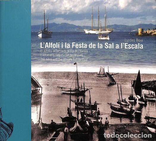Second hand books: L'ALFOL&Iacute; I FESTA SAL (CAT-CAS-FRA-ING) - LURDES BOIX Y OTROS - DIPUTACIO GIRONA - 2007