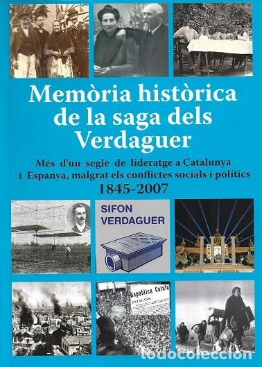 Libri di seconda mano: MEM&Ograve;RIA HIST&Ograve;RICA SAGA VERDAGUER - VERDAGUER SORS, JOSEP M. - EDITORES VARIOS - 2019