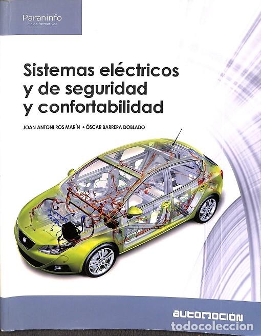 Gebrauchte B&uuml;cher: SISTEMAS EL&Eacute;CTRICOS Y DE SEGURIDAD Y CONFORTABILIDAD - BARRERA DOBLADO, OSCAR/ROS MARIN, JOAN ANTONI