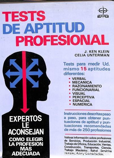 Libros de segunda mano: TEST DE APTITUD PROFESIONAL - KEN KLEIN Y CELIA UNTERMAN - EDAF - 1991 - Foto 1