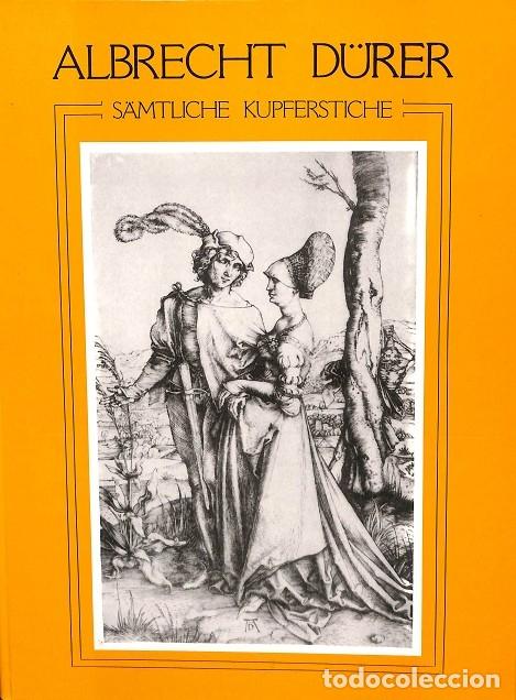 Libri di seconda mano: ALBRECHT D&Uuml;RER S&Auml;MTLICHE KUPFERSTICHE (ALEMAN) - HORST MICHAEL - ARTBOOK INTERNATIONAL - 1987