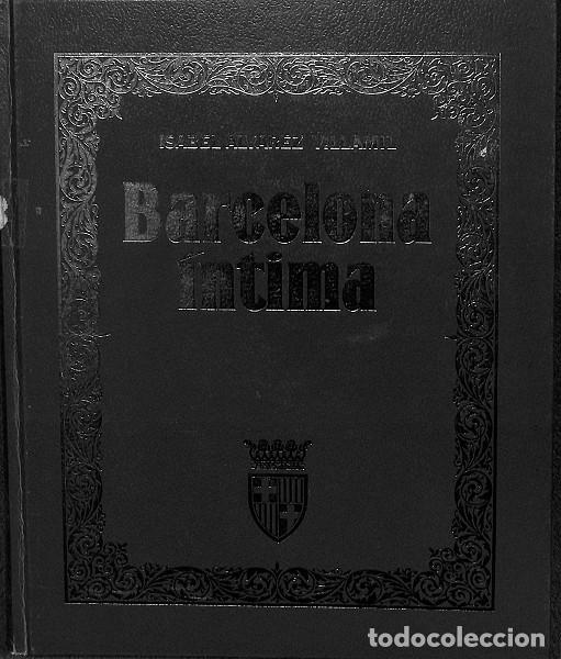 Libri di seconda mano: BARCELONA &Iacute;NTIMA RAFAEL MORENO - ISABEL &Aacute;LVAREZ VILLAMIL - BARRAL EDITORES - 1974